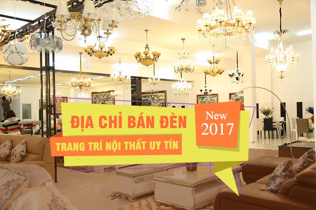 Địa chỉ bán đèn trang trí nội thất uy tín 